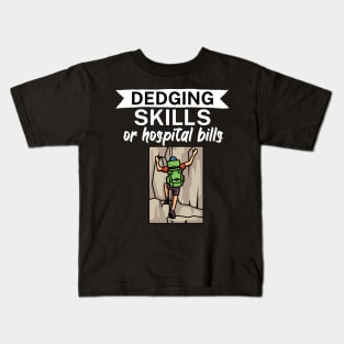 Edging skills or hospital bills Kids T-Shirt